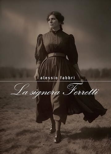 La signora Ferretti La signora Ferretti